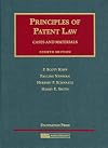 Principles of Patent Law (University Casebook Series)