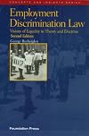 Employment Discrimination Law: Visions of Equality in Theory and Doctrine (Concepts and Insights Series)