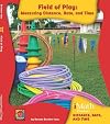 Field of Play: Measuring Distance, Rate, and Time (Imath Readers, Level C)