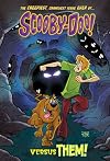 Scooby-Doo Versus Them! (Scooby-Doo Graphic Novels Set 2)