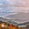 The Great Smoky Mountains: Blue Ridge Parkway and Shenandoah National Park