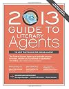 2013 Guide to Literary Agents