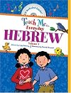 Teach Me Everyday Hebrew: 1 (Teach Me Series) (Hebrew and English Edition)