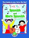 Teach Me Spanish & More Spanish, Bind Up Edition (Spanish Edition)