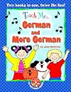 Teach Me German & More German, Bind Up Edition (German Edition)
