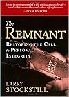 The Remnant: Restoring the Call to Personal Integrity