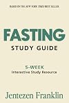 Fasting, Study Guide