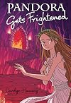 Pandora Gets Frightened (Mythic Misadventures)