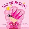 Too Princessy!