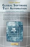 Happy About Global Software Test Automation: A Discussion of Software Testing for Executives