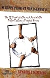 Scrappy Project Management: The 12 Predictable and Avoidable Pitfalls Every Project Faces