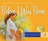 Before I Was Born [2007 Edition]