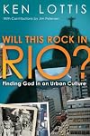 Will This Rock in Rio?: Finding God in an Urban Culture