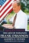Legacy of a Governor: The Life of Indiana's Frank O'Bannon