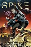 Spike: After the Fall