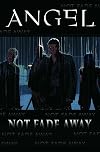Angel: Not Fade Away