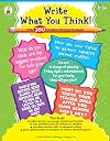Write What You Think!, Grades 3 - 8