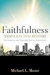 Faithfulness-Tampa Bay and Beyond