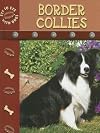 Border Collies (Eye to Eye with Dogs)