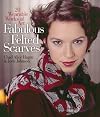 Fabulous Felted Scarves: 20 Wearable Works of Art