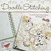Doodle Stitching: Fresh & Fun Embroidery for Beginners