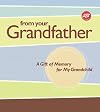 From Your Grandfather: A Gift of Memory for My Grandchild (AARP®)