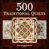 500 Traditional Quilts (500 Series)