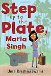 Step Up to the Plate, Maria Singh