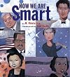 How We Are Smart