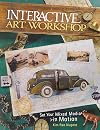 Interactive Art Workshop: Set Your Mixed Media in Motion