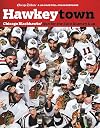 Hawkeytown: Chicago Blackhawks' Run for The 2010 Stanley Cup