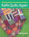Kaffe Quilts Again: 20 Favorite Quilts in New Colorways from Rowan