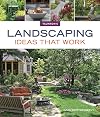 Landscaping Ideas that Work (Taunton's Ideas That Work)
