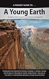 Pocket Guide to a Young Earth
