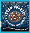 Vegan Cookies Invade Your Cookie Jar: 100 Dairy-Free Recipes for Everyone's Favorite Treats