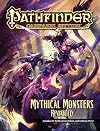 Pathfinder Campaign Setting: Mythical Monsters Revisited