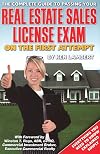 The Complete Guide to Passing Your Real Estate Sales License Exam On the First Attempt