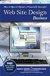 How to Open & Operate a Financially Successful Web Site Design Business: With Companion CD - ROM
