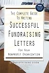 The Complete Guide to Writing Fundraising Letters for Nonprofit Organization