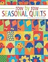 Row by Row Seasonal Quilts Leisure Arts #4124