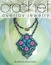 Overlay Crochet Jewelry Leisure Arts #4014