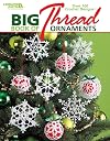 Big Book of Thread Ornaments Leisure Arts #4795