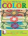Pat Sloan's Take the Fear Out of Color Leisure Arts #4286