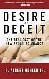 Desire and Deceit: The Real Cost of the New Sexual Tolerance