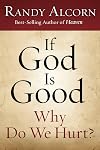 If God Is Good: Why Do We Hurt?: 10-Pack