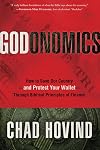 Godonomics: How to Save Our Country--and Protect Your Wallet--Through Biblical Principles of Finance