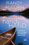 hand in Hand: The Beauty of God's Sovereignty and Meaningful Human Choice