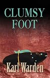 Clumsy foot