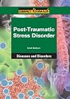 Post-Traumatic Stress Disorder (Compact Research: Diseases and Disorders)