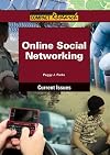 Online Social Networking (Compact Research: Current Issues)